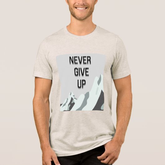 Gib nie auf Tri-Blend shirt (Vorderseite)
