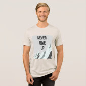 Gib nie auf Tri-Blend shirt (Vorderseite voll)