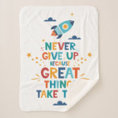 Gib nie auf, weil großartige Dinge Zeit brauchen Sherpadecke (Vorderseite)