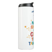 Gib nie auf, weil großartige Dinge Zeit brauchen Thermosbecher (Nach links gedreht)