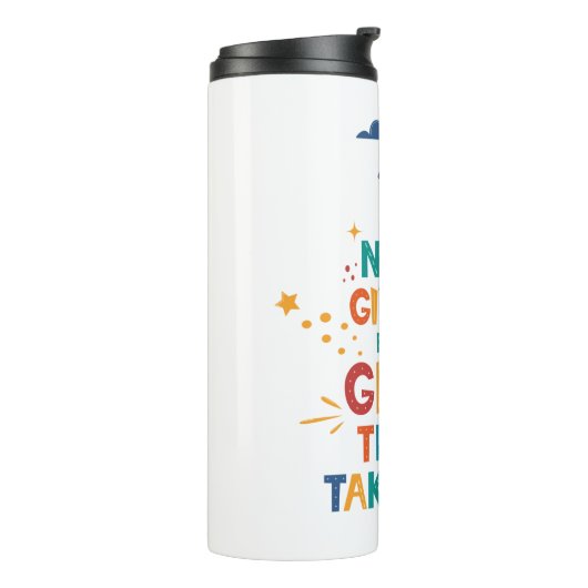 Gib nie auf, weil großartige Dinge Zeit brauchen Thermosbecher (Nach links gedreht)