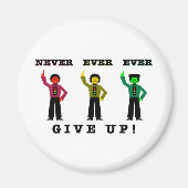Gib nie je auf! magnet (Vorne)