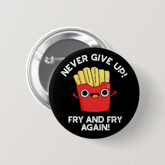 Gib nie wieder die Fry und braten positive Puppe a Button (Vorne & Hinten)