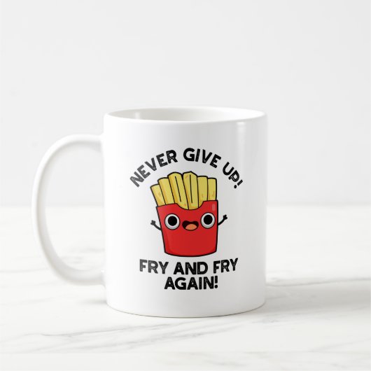 Gib nie wieder die Fry und braten positive Puppe a Kaffeetasse (Links)
