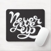 Gib nie zwei auf mousepad (Mit Mouse)