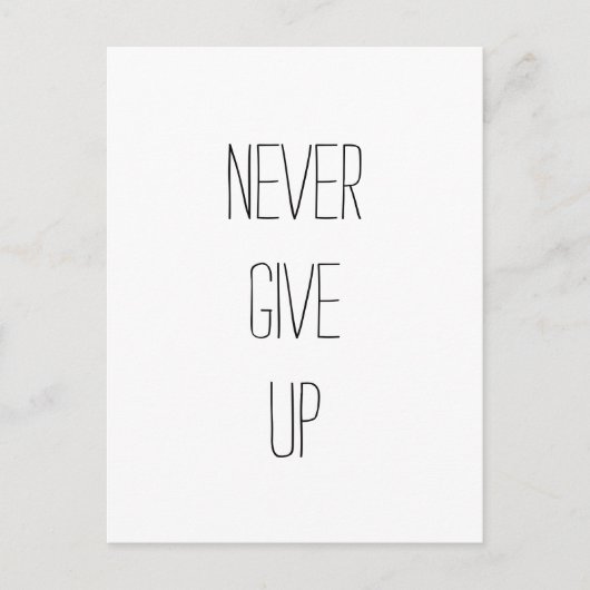 "Gib niemals auf." Motivierend Angebot Postkarte (Vorderseite)