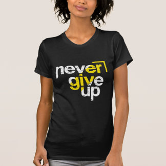 Gib Niemals Auf Motivierende Belastete Typografie T-Shirt