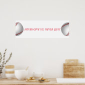 Gib niemals auf, nie aufzuhören Motivierend Baseba Poster (Küche)