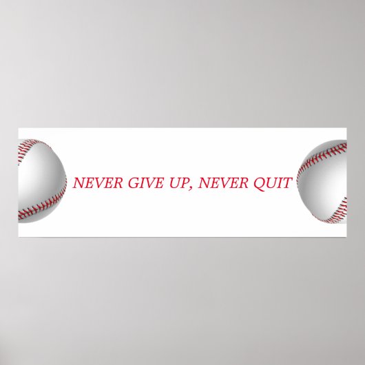 Gib niemals auf, nie aufzuhören Motivierend Baseba Poster (Vorne)