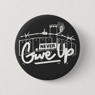 Gib niemals auf palästinensische Widerstands-Kunst Button