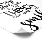 Gib niemals auf, was dich zum Lächeln bringt Fotodruck (Ecke)