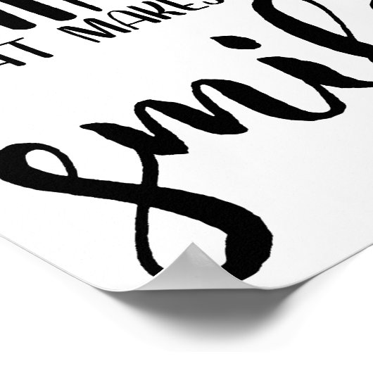 Gib niemals auf, was dich zum Lächeln bringt Poster (Ecke)