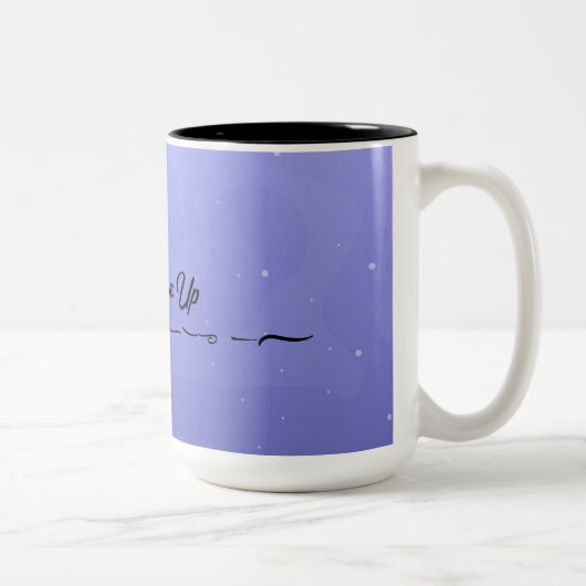 Gib niemals die Tasse auf (Rechts)