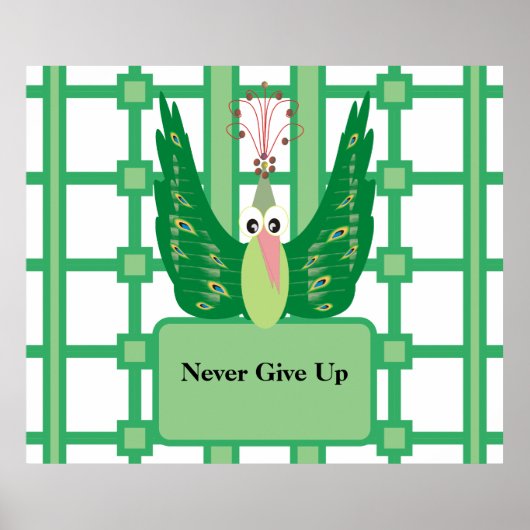 Gib niemals Pfauenplaner auf! Poster (Vorne)