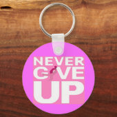 Gib niemals Schlüsselanhänger auf (Vorderseite)