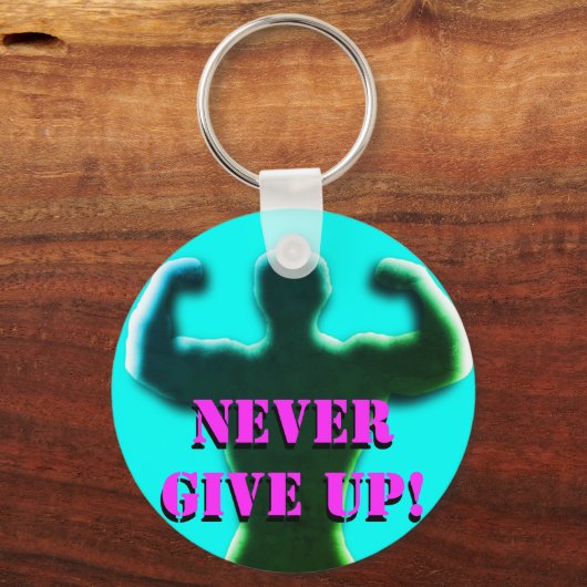 Gib niemals Schlüsselanhänger auf (Vorderseite)