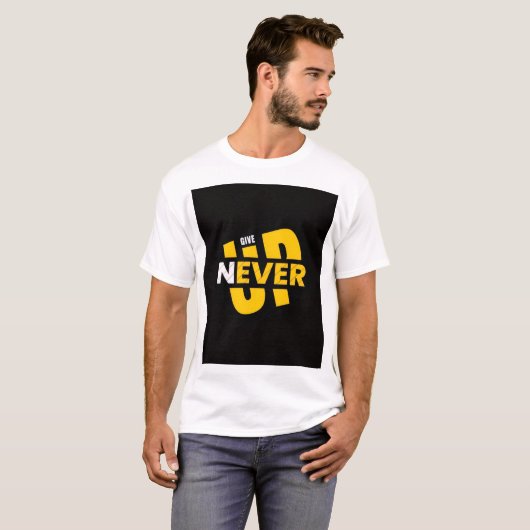 Gib niemals T - Shirt auf (Vorne ganz)