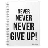 Gib niemals Winston Churchill Motivierend auf Notizblock (Vorderseite)