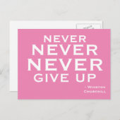 Gib niemals Winston Churchill Motivierend rosa auf Postkarte (Vorne/Hinten)