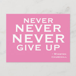 Gib niemals Winston Churchill Motivierend rosa auf Postkarte