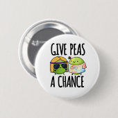 Gib Peas A Chance Funny Hippie Peas Puff Button (Vorne & Hinten)