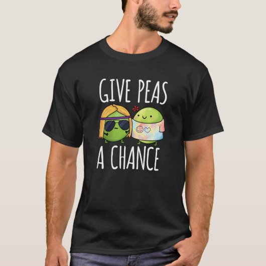 Gib Peas a Chance Funny Hippie Peas Pun Dark BG T-Shirt (Vorderseite)