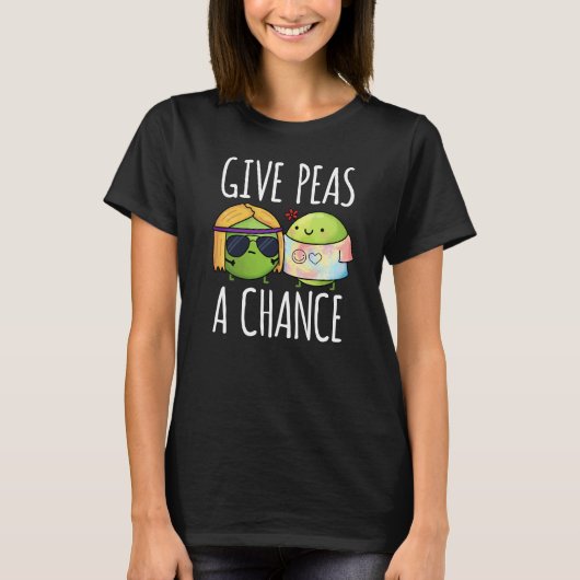 Gib Peas a Chance Funny Hippie Peas Pun Dark BG T-Shirt (Vorderseite)