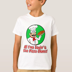 Gib Pizza Chance T-Shirt