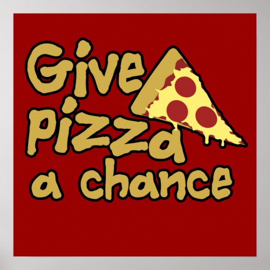 Gib Pizza eine Chance Poster (Vorne)