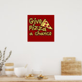 Gib Pizza eine Chance Poster (Küche)