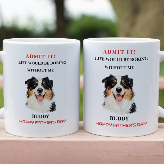 Gib zu, das Leben wäre langweilig ohne mich Tasse
