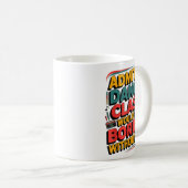 Gib zu, dass es Dance Cl langweilig wäre ohne mich Kaffeetasse (VorderseiteRechts)