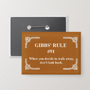 Gibbs' Regel 91 Button