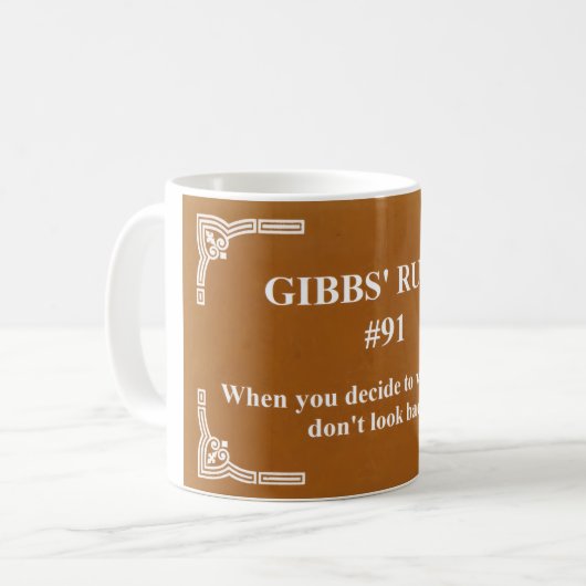 Gibbs' Regel 91 Kaffeetasse (Vorderseite Links)