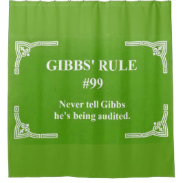 Gibbs' Regel 99 Duschvorhang