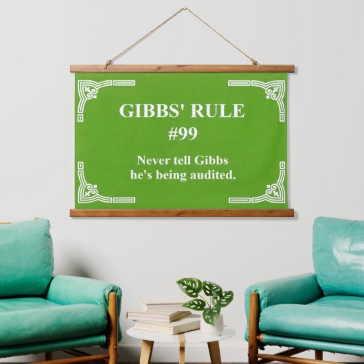 Gibbs' Regel 99 Wandteppich Mit Holzrahmen (Wohnzimmer)