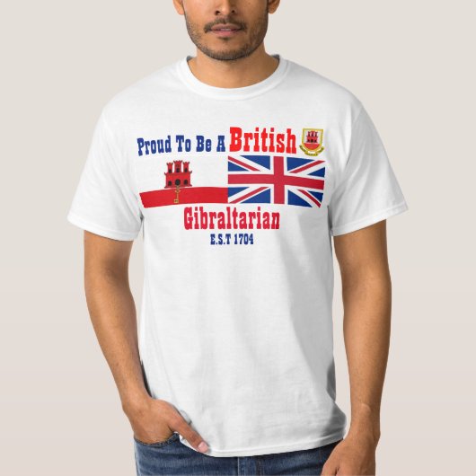 Gibraltar ist stolz auf seinen britischen T - Shir T-Shirt (Vorderseite)