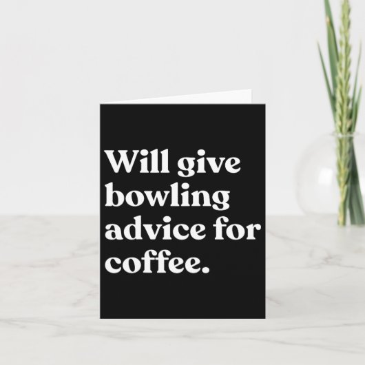 gibt Bowling Ratschläge für Kaffeepause Karte (Vorderseite)