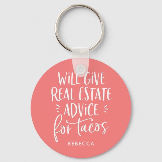 gibt echte Anwesen-Ratschläge für Tacos Funny Agen Schlüsselanhänger (Vorderseite)