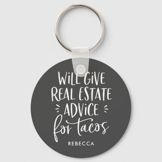 gibt echte Anwesen-Ratschläge für Tacos Funny Agen Schlüsselanhänger (Vorderseite)