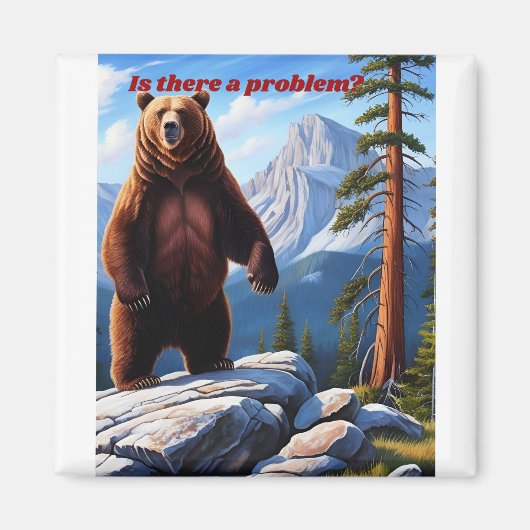 Gibt es ein Problem? - Grizzly Wilderness Magnet (Vorne)