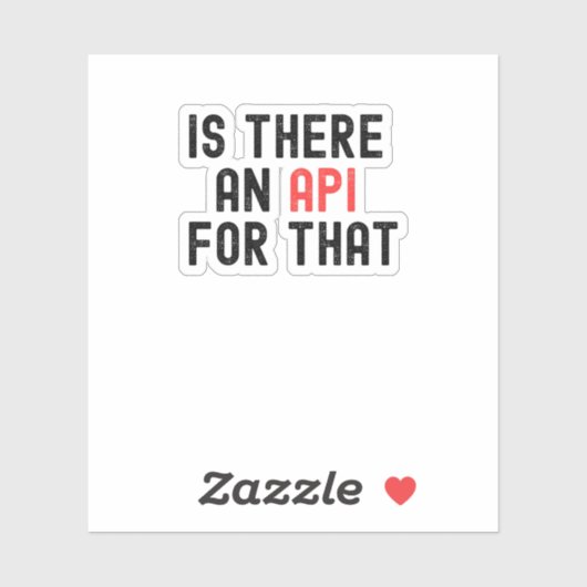 Gibt es eine API dafür, Softwareentwicklung Aufkleber (Blatt)