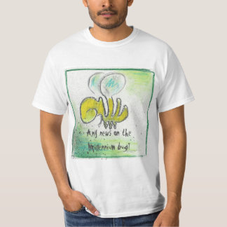 Gibt es Neuigkeiten zum Millennium-Bug? (Textfassu T-Shirt