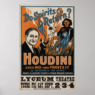 Gibt es Spirituosen? Houdini sagt Nr. [1909] Poster