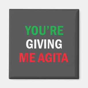 Gibt mir Agita Lustige italienische Spruch Zitate Magnet