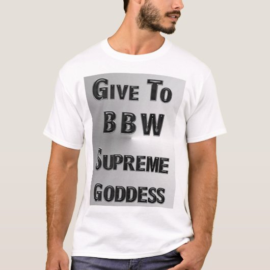 GIBT MZ BBW-SUPREMGODESS T-Shirt (Vorderseite)