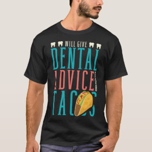 gibt Zahnärztliche Beratung für Zahnärzte von Taco T-Shirt