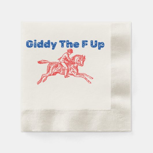 Giddy the F Up Serviette (Vorderseite)