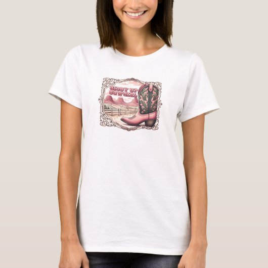 Giddy Up Cowgirl T-Shirt (Vorderseite)