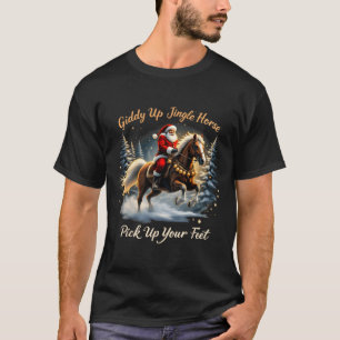Giddy Up Jingle Pferd holen Sie Ihre Füße Weihnach T-Shirt